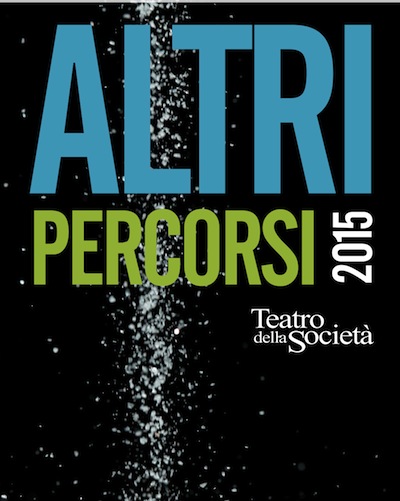 ALTRI PERCORSI. A LECCO teatro di alto livello