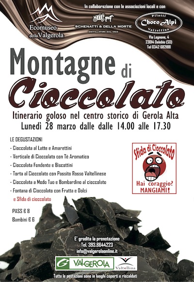 In VALGEROLA ci sono montagne di cioccolato!  