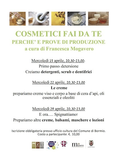 Cosmetici fai da te. Si impara a BORMIO come fare!