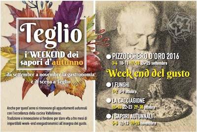A TEGLIO i WEEKEND dei SAPORI d’autunno  