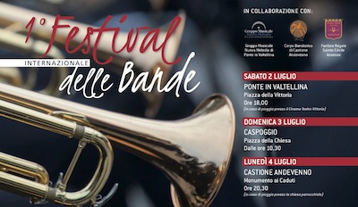 Il Festival delle Bande in VALTELLINA e VALMALENCO