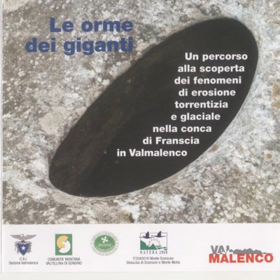 Le Orme dei Giganti di Franscia. Lanzada racconta la storia!